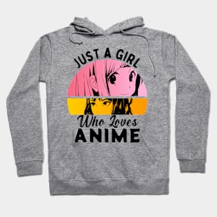 Just A Girl Who Loves Anime Hoodie